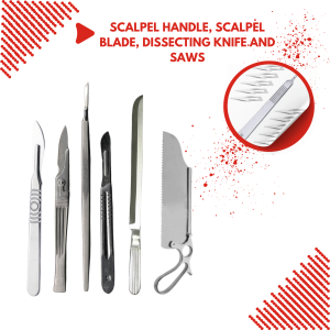 SCALPEL HANDLES AND SCALPEL BLADES DISSECTING KNIVES AND SAWS